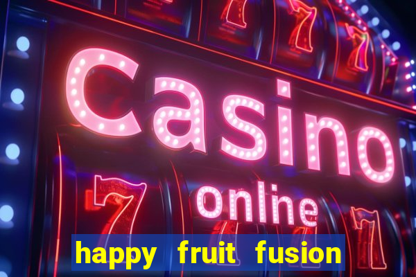 happy fruit fusion paga mesmo